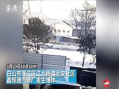 a big  explosion at a Factory at  Baishan City