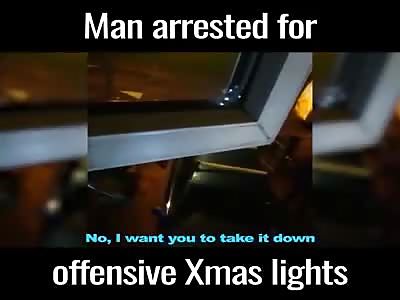 Man arrested for offensive xmas lights 