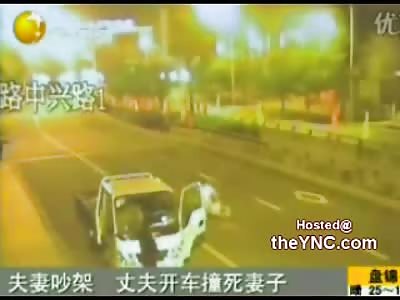 Pissed off Chinese Husband Runs over His Crazy Ass Wife on Purpose